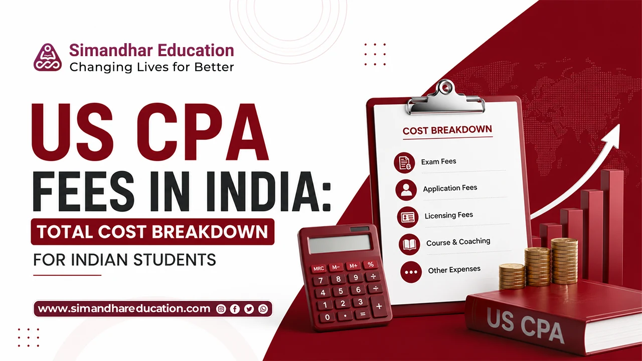 US CPA fees in India showing the complete cost breakdown, including exam fees, NASBA evaluation, NTS, coaching, and licensing expenses for Indian students in 2026.