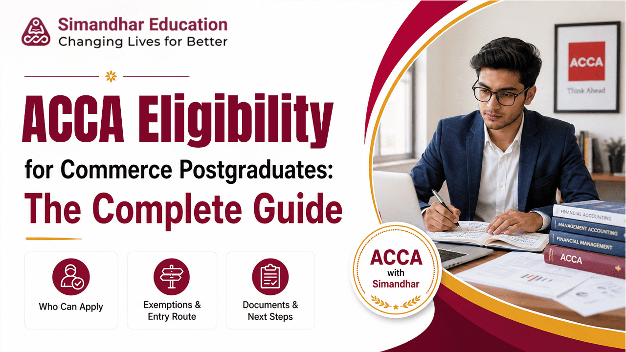 ACCA Eligibility for Commerce Postgraduates: The Complete Guide