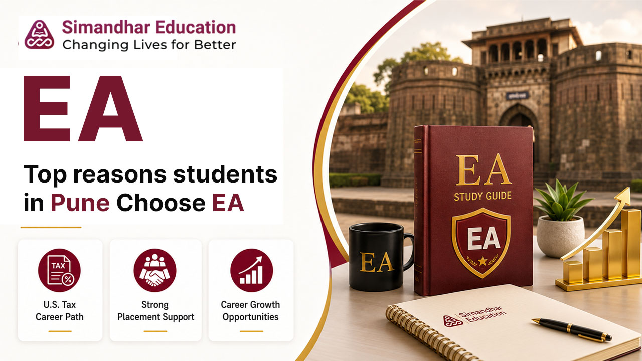 Top reasons students in Pune choose the EA course for US taxation, Big 4, GCC, and global career opportunities. 