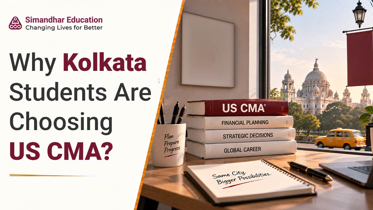 Kolkata students exploring the US CMA qualification for careers in corporate finance, FP&A, and management accounting.