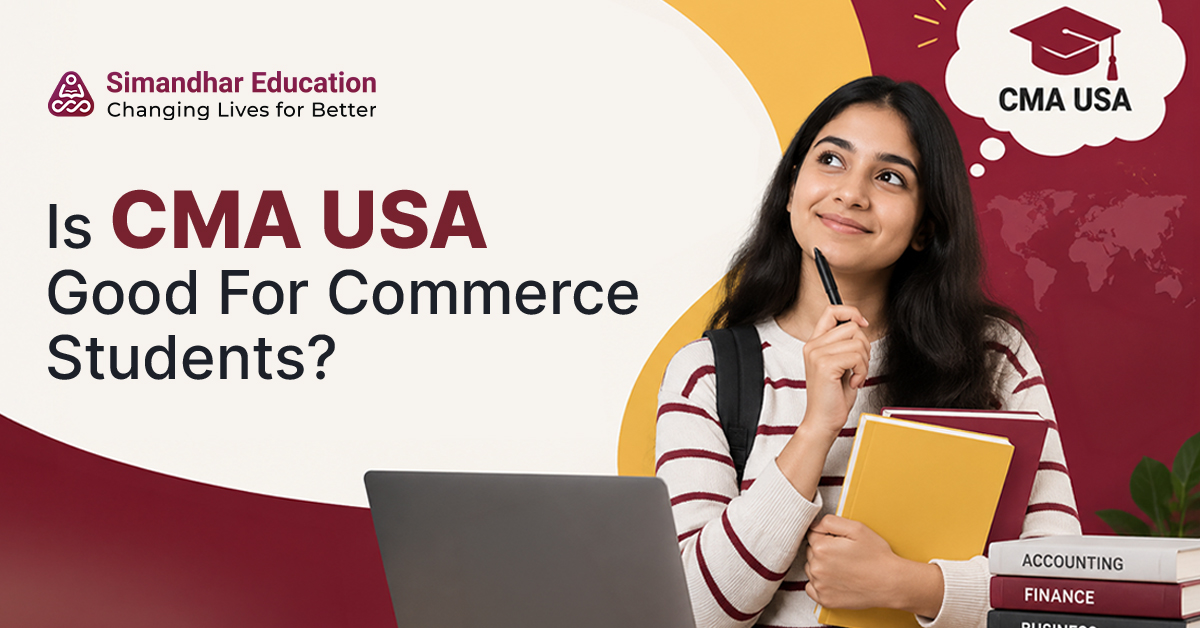 CMA USA qualification for commerce students pursuing finance careers