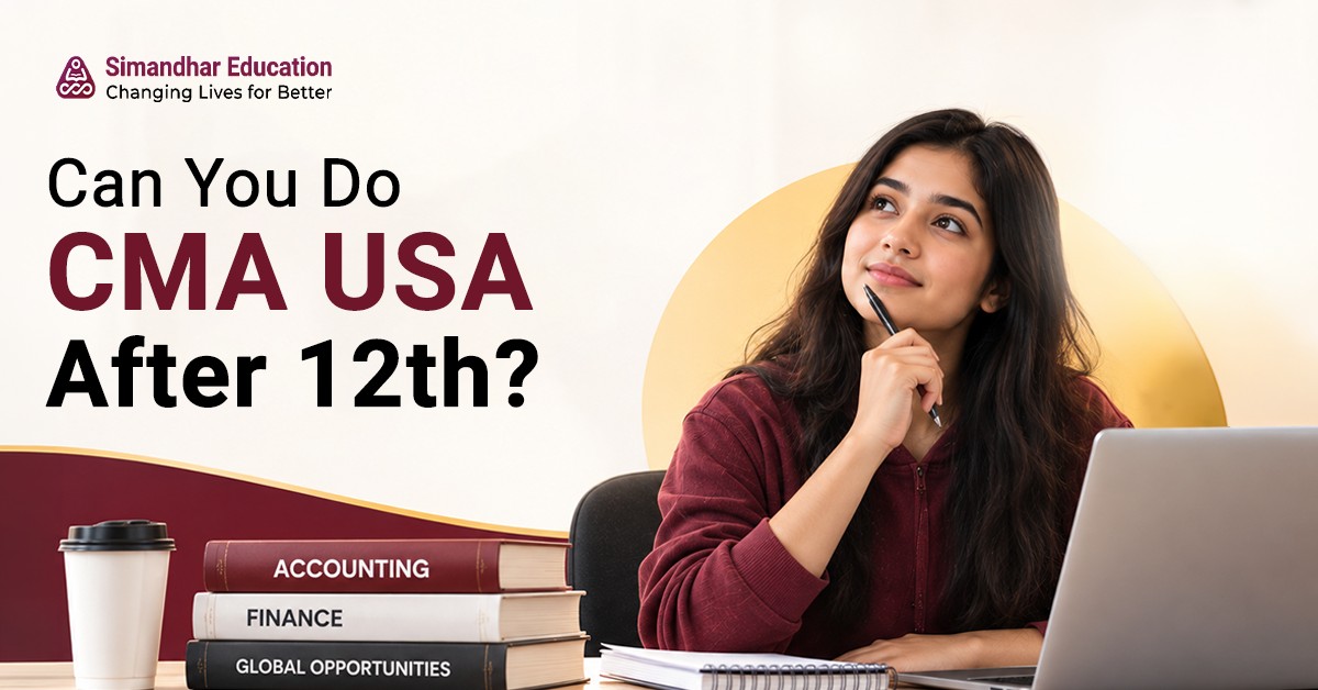 CMA USA after 12th for commerce students showing eligibility, degree requirements, exam preparation, fees, and career opportunities