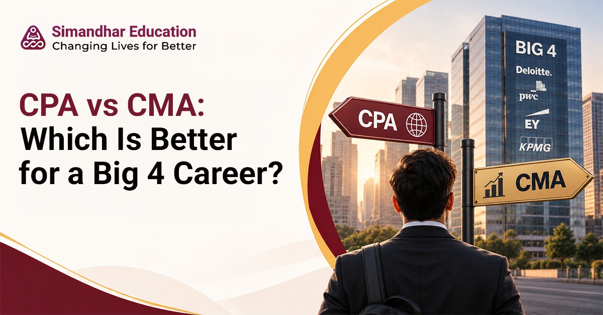 CPA vs CMA qualifications compared for Big 4 careers, AI skills, accounting roles, and career opportunities in India
